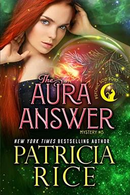 The Aura Answer: Psychic Solutions Mystery # 5