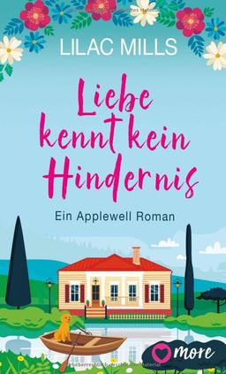 Liebe kennt kein Hindernis: Ein Applewell-Roman (Applewell Village, Band 1)