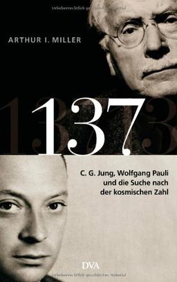 137: C. G. Jung, Wolfgang Pauli und die Suche nach der kosmischen Zahl