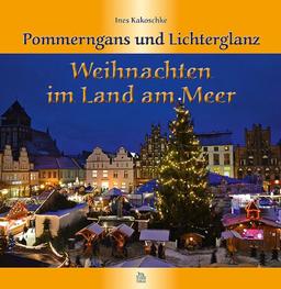 Pommerngans und Lichterglanz (Weihnachten in)