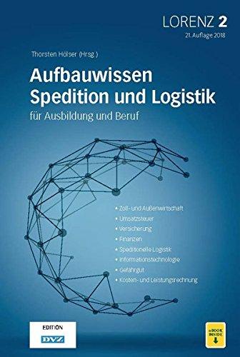 LORENZ 2: Aufbauwissen Spedition und Logistik