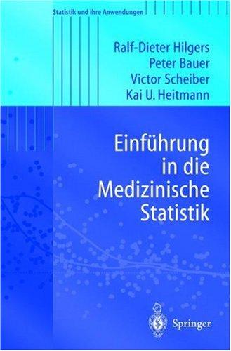 Einführung in die Medizinische Statistik (Statistik und ihre Anwendungen)