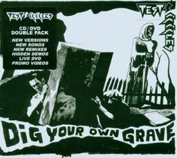 Dig your own grave