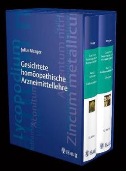 Gesichtete homöopatische Arzneimittel (in 2 Bdn. - JUBILÄUMS-AUSGABE im SCHMUCKSCHUBER): Bd. 1: Aalserum - Kalium jodatum; Bd. 2: Kalium muriaticum - ... Pharmakologie und der klinischen Erfahrungen