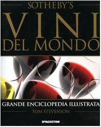 Vini del mondo. Grande enciclopedia illustrata