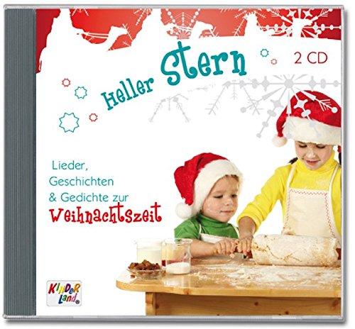 Heller Stern - Lieder, Geschichten & Gedichte zur Weihnachtszeit