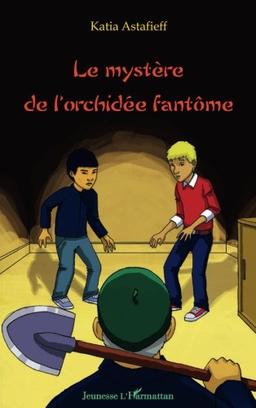 Le mystère de l'orchidée fantôme