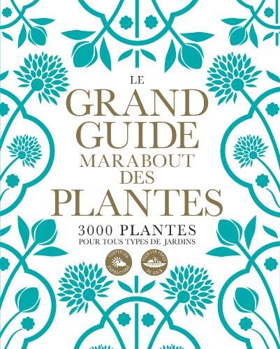 Le grand guide Marabout des plantes