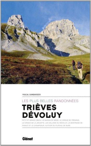 Trièves, Dévoluy : les plus belles randonnées