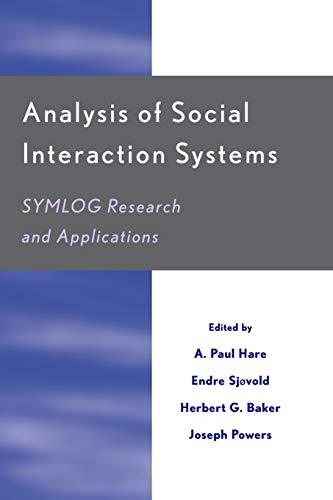 Analysis of Social Interaction Systems: SYMLOG Research and Applications