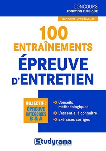 Epreuve d'entretien : 100 entraînements : objectif épreuve catégories B & A