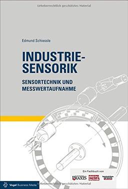 Industriesensorik: Sensortechnik und Messwertaufnahme