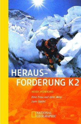 Herausforderung K 2: Eine Frau auf dem Weg zum Gipfel