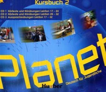 Planet 2: Deutsch für Jugendliche.Deutsch als Fremdsprache / 3 Audio-CDs zum Kursbuch