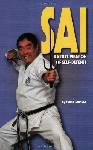 Sai: Karate Weapon of Self-Defense (Literary Links to the Orient)