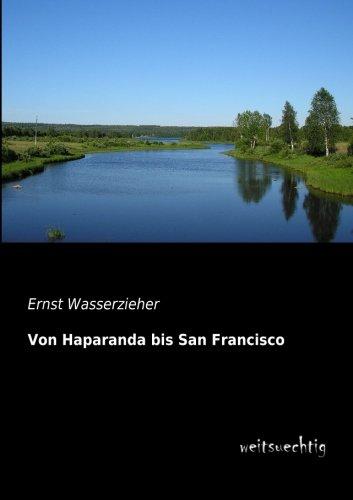 Von Haparanda bis San Francisco