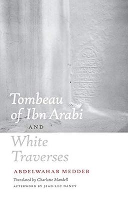 Tombeau of Ibn Arabi and White Traverses