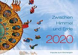 Zwischen Himmel und Erde 2020: Impulse zum Kirchenjahr