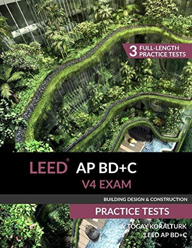 LEED AP BD+C V4 Exam Practice Tests (Building Design & Construction)