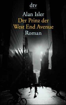 Der Prinz der West End Avenue: Roman