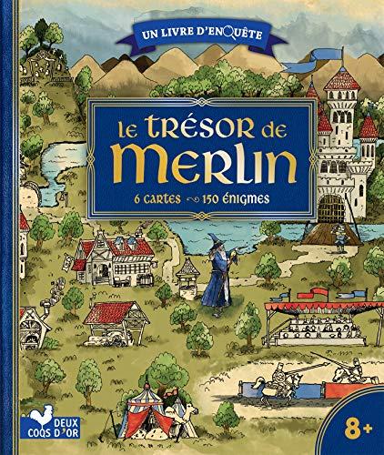 Le trésor de Merlin : 6 cartes, 150 énigmes