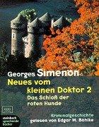 Neues vom kleinen Doktor 2. Das Schloß der roten Hunde. 1 Cassette