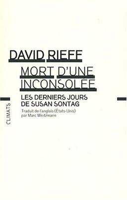 Mort d'une inconsolée : les derniers jours de Susan Sontag