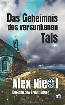 Das Geheimnis des versunkenen Tals: Bretonische Ermittlungen