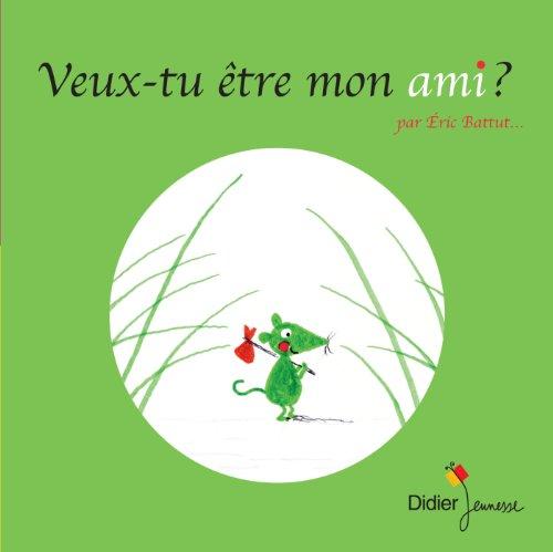 Veux-tu être mon ami ?