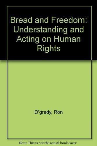 Bread and freedom: Understanding and acting on human rights (Risk book series)