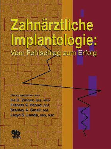 Zahnärztliche Implantologie: Vom Fehlschlag zum Erfolg