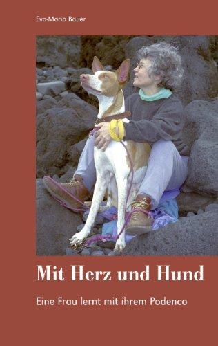 Mit Herz und Hund: Eine Frau lernt mit ihrem Podenco