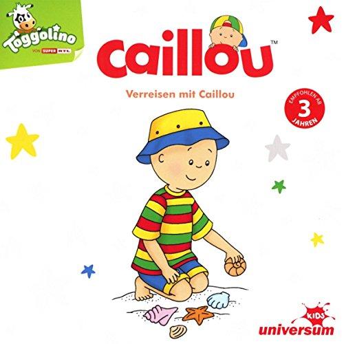 Verreisen mit Caillou