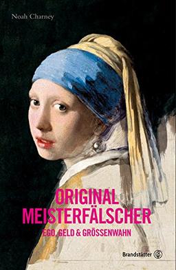 Original Meisterfälscher - Ego, Geld & Größenwahn