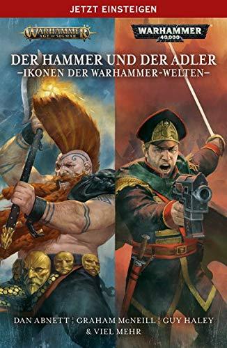 Der Hammer und der Adler: Ikonen der Warhammer-Welten