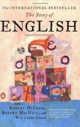 The Story of English: Third Revised Edition