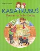 Kasia i Kubus Prezent od babci Celiny