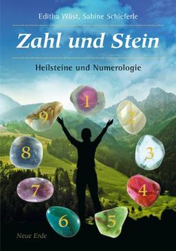 Zahl und Stein: Heilsteine und Numerologie