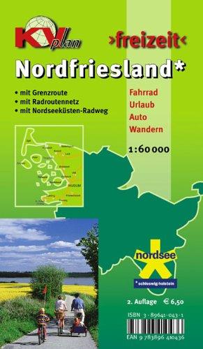 Nordfriesland Kreis mit Sylt, Amrum, Föhr und Halligen: 1:60000 Freizeitkarte mit beschildertem Radroutennetz , Grenzroute, Nordseeküstenradweg, Eider-Treen-Sorge-Routen