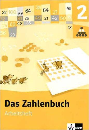 Das Zahlenbuch 2. Arbeitsheft. Neubearbeitung. Berlin, Brandenburg, Bremen, Hamburg, Hessen, Mecklenburg-Vorpommern, Niedersachsen, ... Sachsen-Anhalt, Schleswig-Holstein, Thüringen