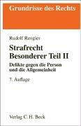 Strafrecht Besonderer Teil II: Delikte gegen die Person und die Allgemeinheit