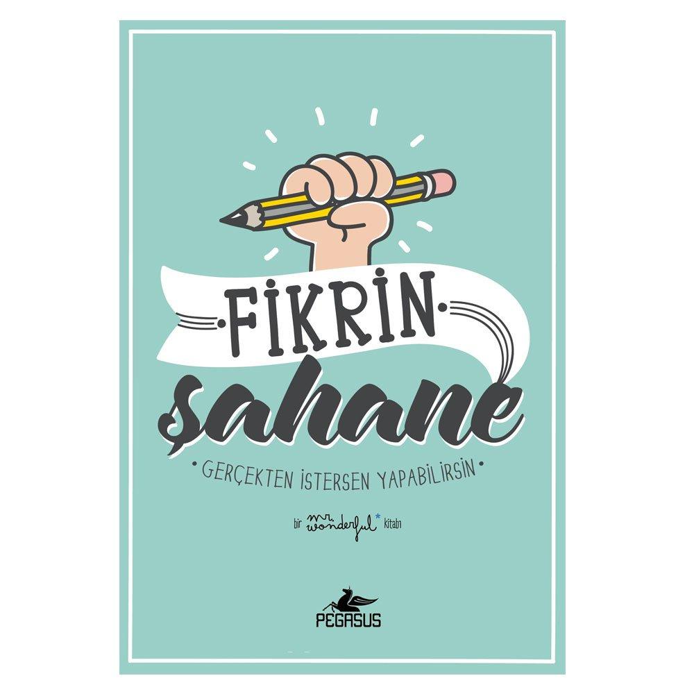 Fikrin Sahane - Gercekten Istersen Yapabilirsin: Gerçekten İstersen Yapabilirsin