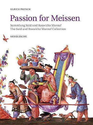 Passion for Meissen: Sammlung Said und Roswitha Marouf