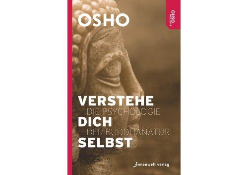 Verstehe dich selbst: Die Psychologie der Buddhanatur