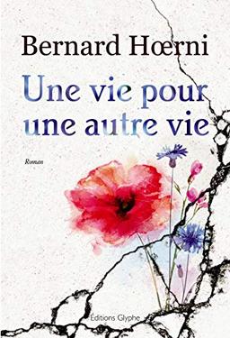 Une vie pour une autre vie