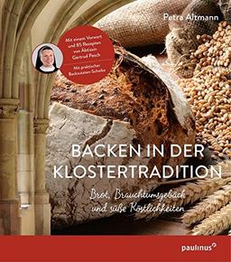 Backen in der Klostertradition: Brot, Brauchtumsgebäck und süße Köstlichkeiten