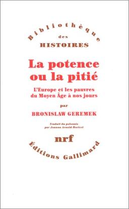 La potence ou La pitié : l'Europe et les pauvres du Moyen Age à nos jours