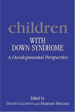 Children with Down Syndrome: A Developmental Perspective