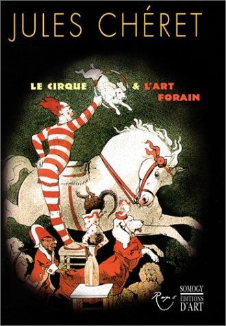 Jules Chéret : affiches de cirque : exposition, Namur, Musée Félicien-Rops, à partir du 31 mai 2002