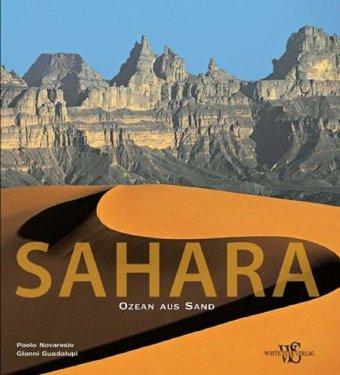 Sahara: Ozean aus Sand (Länder, Reisen, Abenteuer)